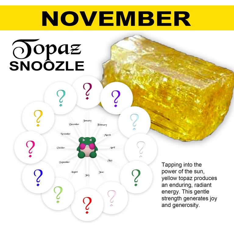Topaz Snoozle